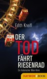 Der Tod fährt Riesenrad - Edith Kneifl - 9783852189079