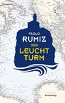 Der Leuchtturm - Paolo Rumiz - 9783852567167