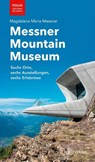 Messner Mountain Museum - Magdalena Maria Messner - 9783852567655