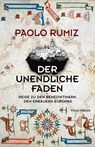 Der unendliche Faden - Paolo Rumiz - 9783852568058