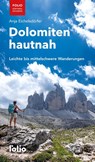Dolomiten hautnah - Anja Eichelsdörfer - 9783852568980