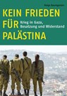Kein Frieden für Palästina - Helga Baumgarten - 9783853714966