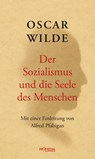 Der Sozialismus und die Seele des Menschen - Oscar Wilde - 9783853715512