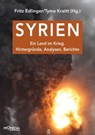 Syrien - Liselotte Abid ; Karin Leukefeld ; Norman Paech ; Carsten Wieland ; Karin Kneissl ; Stefan Brocza ; Patrick Seale ; Karin Kulow ; Werner Ruf ; Nikolaus Brauns - 9783853718087