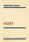 HURT - Christoph Szalay - 9783854156819