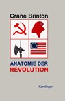 Anatomie der Revolution - Crane Brinton - 9783854181712