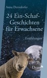 24 Ein-Schaf-Geschichten für Erwachsene - Anna Derndorfer - 9783854358985