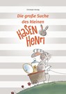 Die große Suche des kleinen Hasen Henri - Christoph Herzeg - 9783854359500