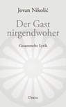 Der Gast nirgendwoher - Jovan Nikolic - 9783854359746
