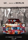 U2 zurück in Berlin - Dirk Timmerman ; Thilo Schmied - 9783854359845