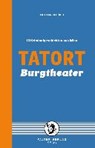 Tatort Burgtheater - ZELLER,  Franz ; Pfeifer, Günther ; Schrems, Thomas ; Kneifl, Edith - 9783854395348