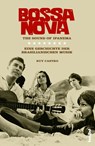 Bossa nova - The Sound of Ipanema - Ruy Castro - 9783854453673