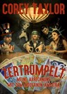 Zertrumpelt - Corey Taylor - 9783854456421