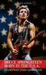 Bruce Springsteen - Born In The U.S.A. - Steven Hyden - 9783854458173