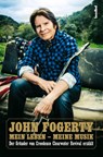 Mein Leben - Meine Musik - John Fogerty - 9783854458326