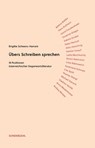 Übers Schreiben sprechen - Brigitte Schwens-Harrant - 9783854495987