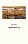 Ewigkeitsdrang - Peter Strasser - 9783854496465
