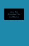 Zwischen Fakt und Fiktion - Anna Kim - 9783854496540