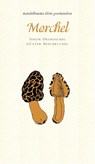 Morchel - Simon Drabosenig ; Günter Mischkulnig - 9783854765325
