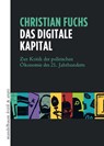 Das digitale Kapital - Christian Fuchs - 9783854769002