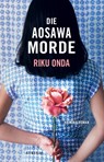 Die Aosawa-Morde - Riku Onda - 9783855351275