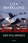 Der Polarkreis - Liza Marklund - 9783855352128