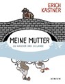 Meine Mutter zu Wasser und zu Lande - Erich Kästner - 9783855353736