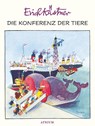 Die Konferenz der Tiere - Erich Kästner - 9783855356751