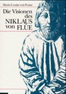 Die Visionen des Niklaus von Flüe - Marie-Louise von Franz - 9783856307363