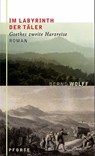 Im Labyrinth der Täler - Bernd Wolff - 9783856361549