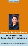Verwurzelt im Land der Olivenbäume - Sumaya Farhat-Naser - 9783857875977