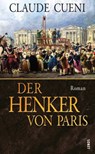 Der Henker von Paris - Claude Cueni - 9783857878206