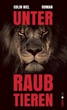 Unter Raubtieren - Colin Niel - 9783857878305