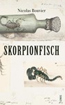 Skorpionfisch - Nicolas Bouvier - 9783857878473