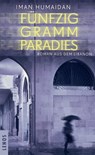 Fünfzig Gramm Paradies - Iman Humaidan - 9783857879531