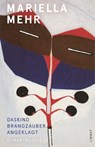 Daskind - Brandzauber - Angeklagt - Mariella Mehr - 9783857918353