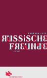 Russische Freunde - Barbara Lutz - 9783857919299