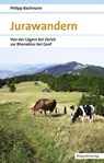 Jurawandern - Philipp Bachmann - 9783858697165