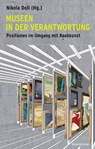 Museen in der Verantwortung - Marcel Brülhart ; Gesa Jeuthe Vietzen ; Stefanie Mahrer ; Andrea F. G. Raschèr ; Meike Hopp - 9783858699930