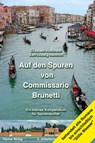 Auf den Spuren von Commissario Brunetti. Ein kleines Kompendium für Spurensucher - Elisabeth Hoffmann ; Karl-Ludwig Heinrich - 9783860262504