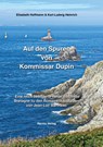 Auf den Spuren von Kommissar Dupin - Elisabeth Hoffmann ; Karl-Ludwig Heinrich - 9783860263006