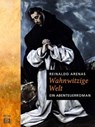Wahnwitzige Welt - Reinaldo Arenas - 9783860345306