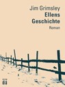 Ellens Geschichte - Jim Grimsley - 9783860345320