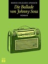 Die Ballade von Johnny Sosa - Mario Delgado Aparaín ; Luis Sepúlveda - 9783860345351