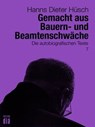 Gemacht aus Bauern- und Beamtenschwäche - Hanns Dieter Hüsch - 9783860345894
