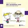 Wir verstehen uns! Felix und Paula zeigen ihre Welt - Nicole Glock - 9783860592830
