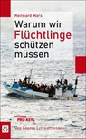 Warum wir Flüchtlinge schützen müssen - Reinhard Marx - 9783860593516