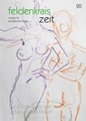 feldenkrais zeit 20: Die Entdeckung des Selbstverständlichen -  - 9783860596708