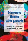 Schwarzes Theater - leicht gemacht - Uta Hengst ; Dieter Krowatschek ; Dietrich Leiterer - 9783861451969