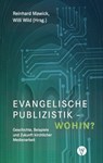 Evangelische Publizistik – wohin? -  - 9783861605966